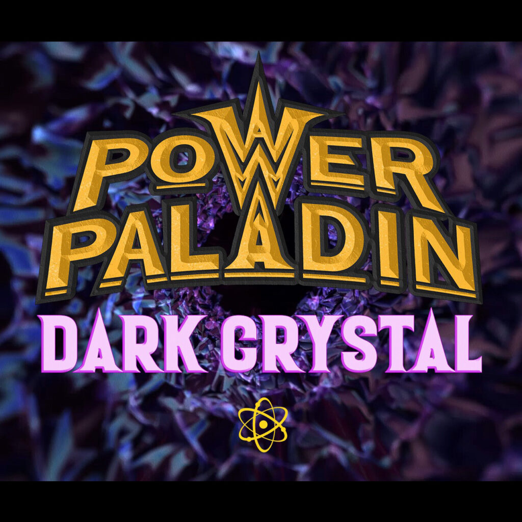 POWER PALADIN – Reveal ‘Dark Crystal’ lyric video & chart entry!