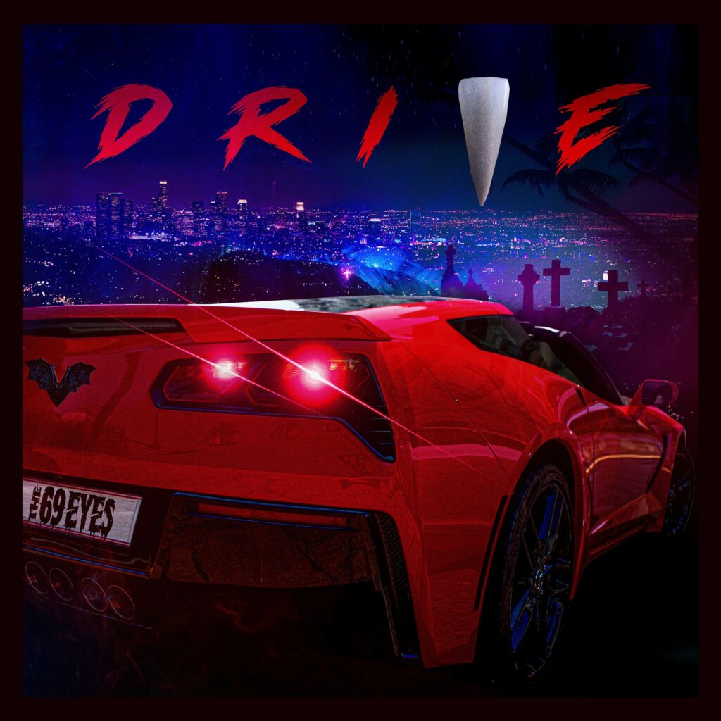 THE 69 EYES – Drive